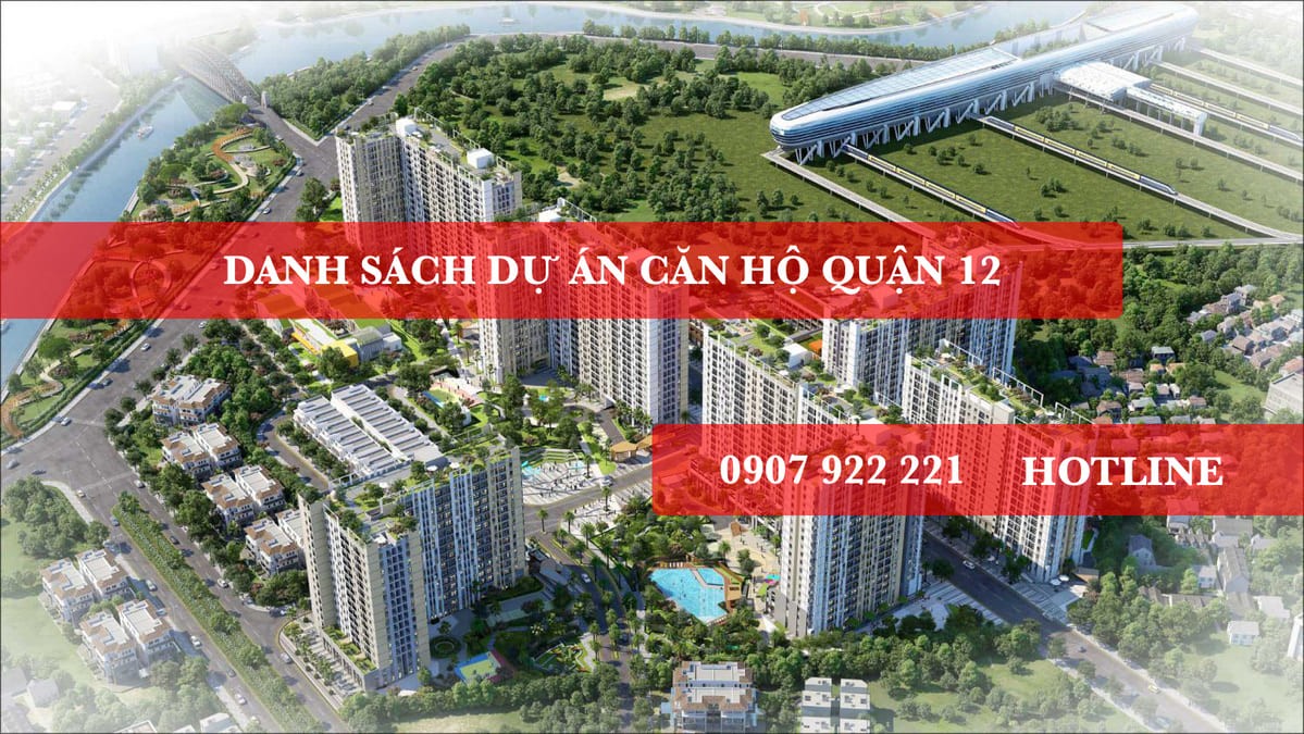 danh sach can ho quan 12 - DANH SÁCH DỰ ÁN CĂN HỘ QUẬN 12