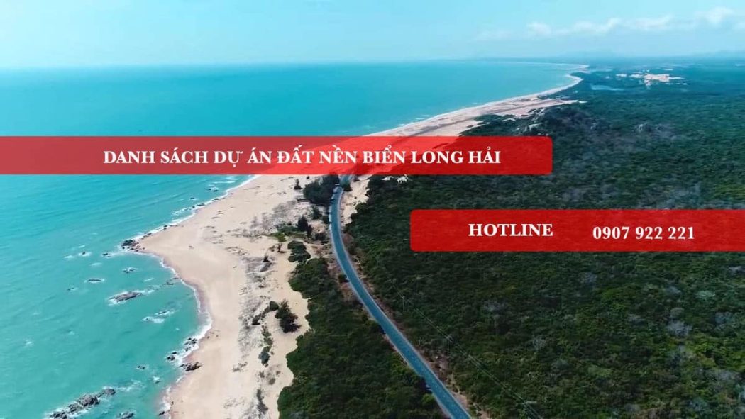 du an dat nen bien long hai - DANH SÁCH CÁC DỰ ÁN ĐẤT NỀN LONG HẢI
