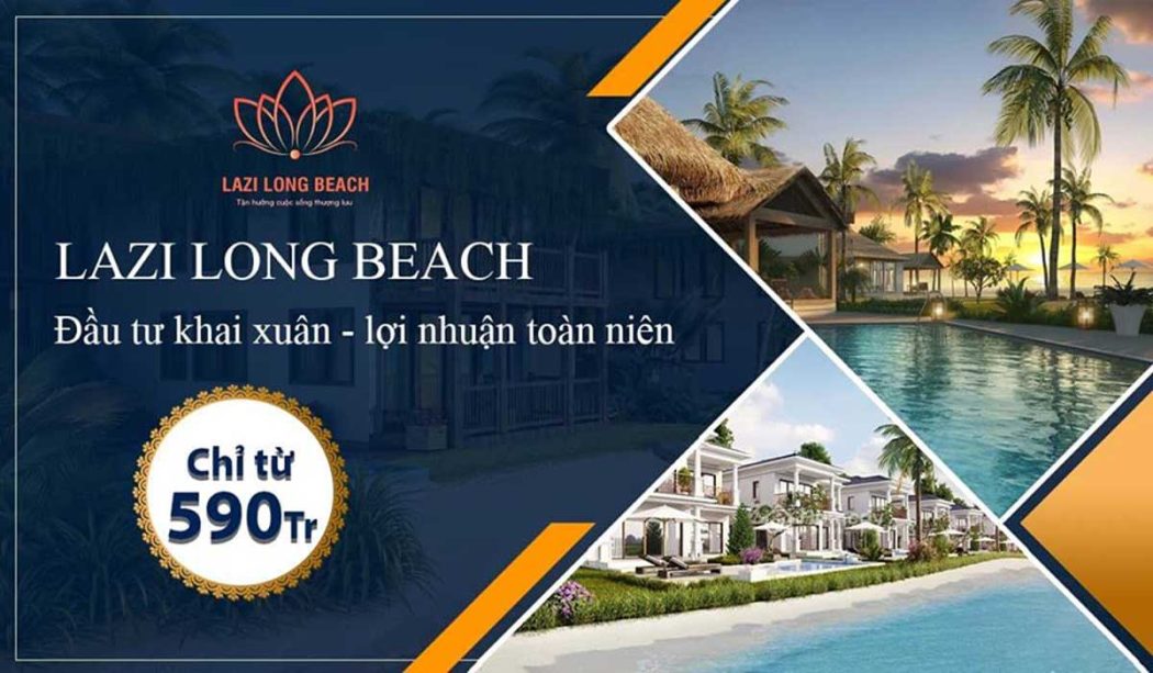 lazi-long-beach-1 lazi long beach - LAZI LONG BEACH DỰ ÁN BIỆT THỰ BIỂN PHAN THIẾT